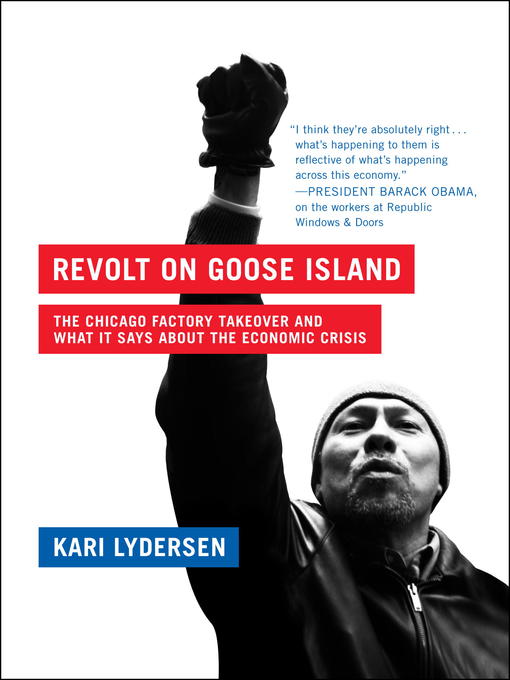 Title details for Revolt on Goose Island by Kari Lydersen - Available